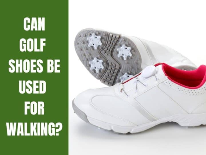 A pair of spiked golf shoes. Can Golf Shoes Be Used For Walking?