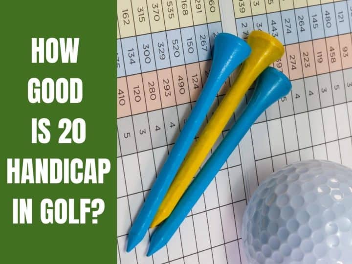A Golf Scorecard. How Good Is 20 Handicap In Golf?