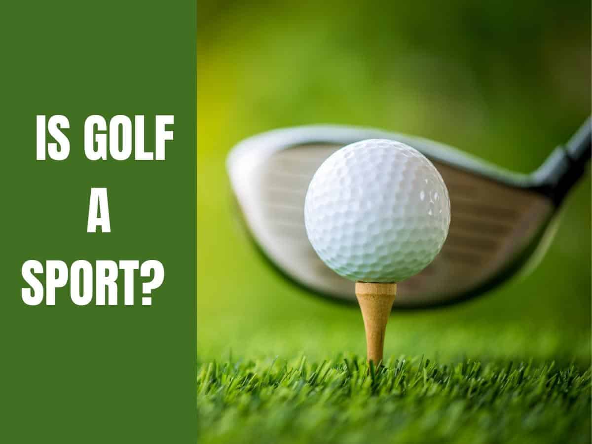 Is Golf a Sport?