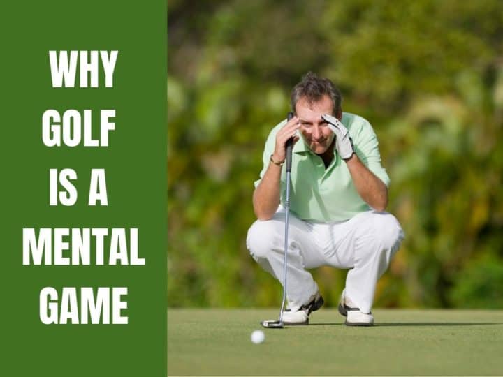 A golfer thinking about his putt. Why Golf is a Mental Game