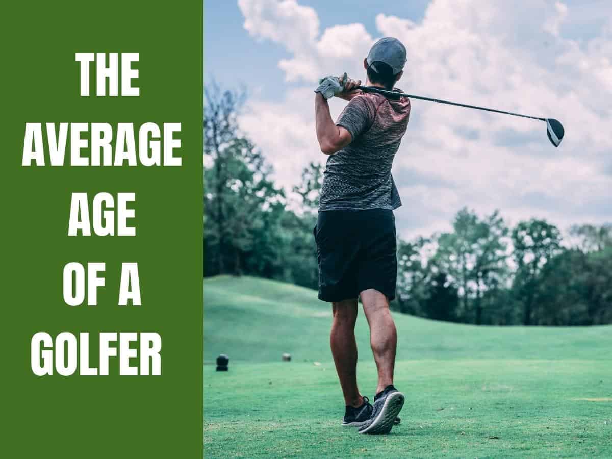 A golfer teeing off. Average Age Of A Golfer