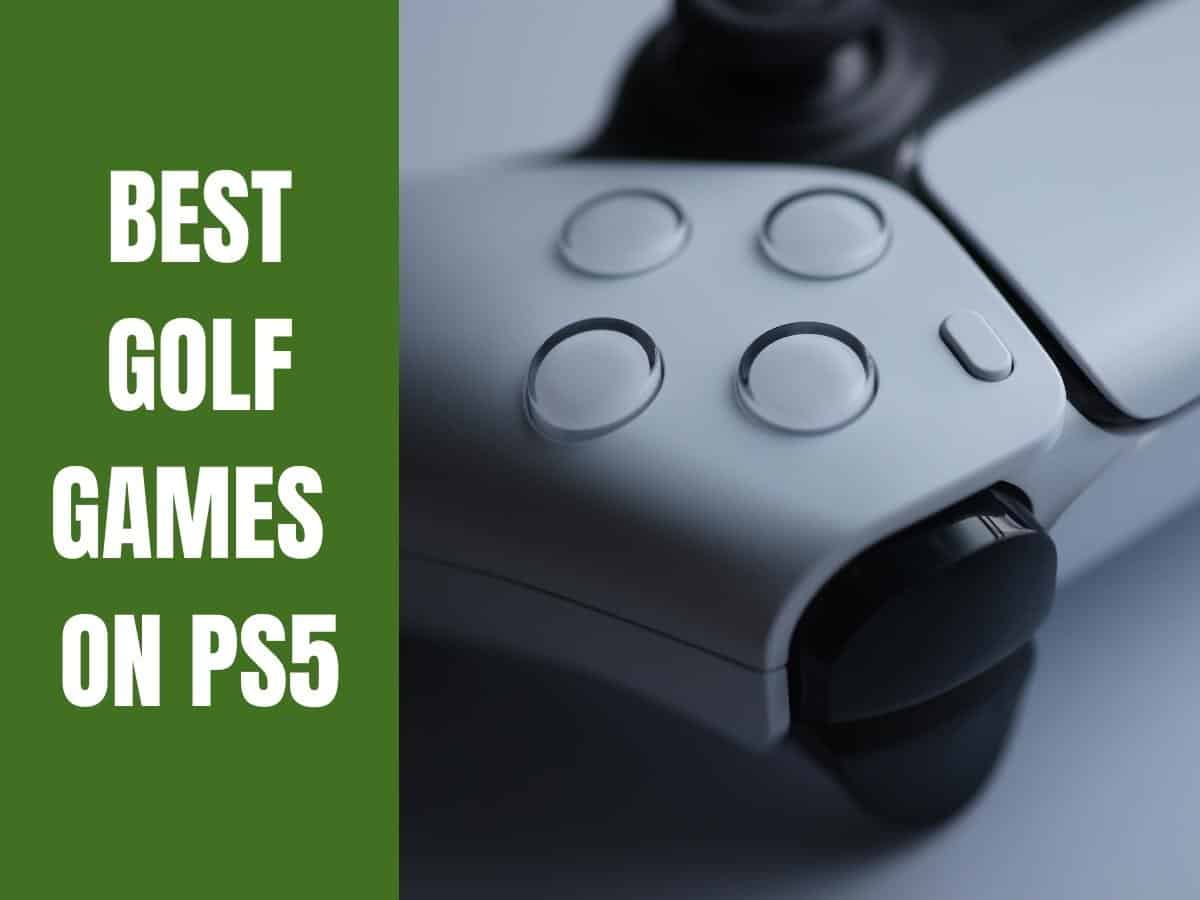 BEST GOLF GAMES ON PS5