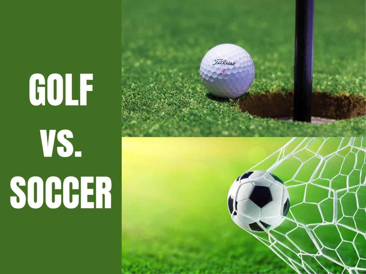 Golf vs. Soccer