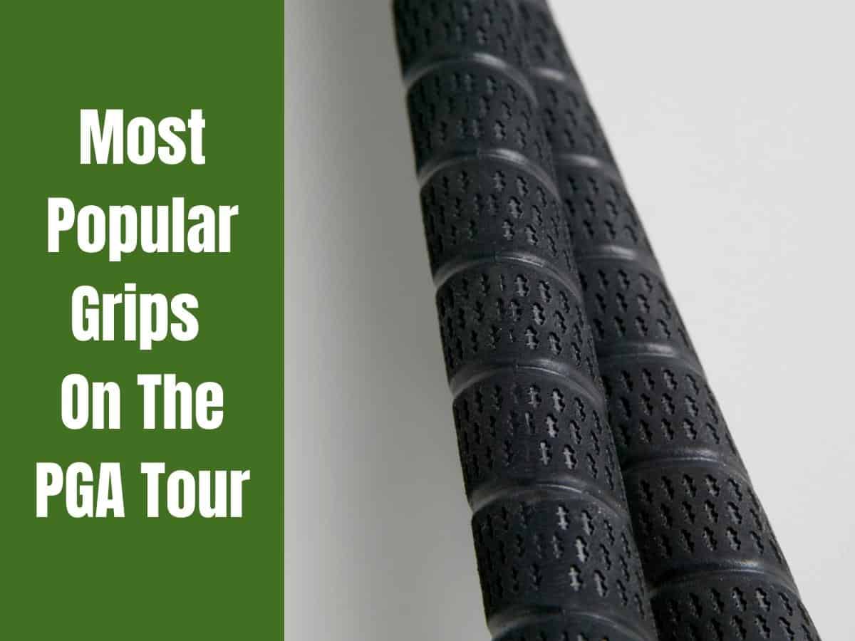 Most Popular Grips on the PGA Tour