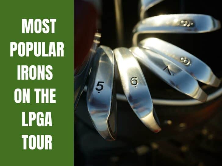 Most Popular Irons on the LPGA Tour