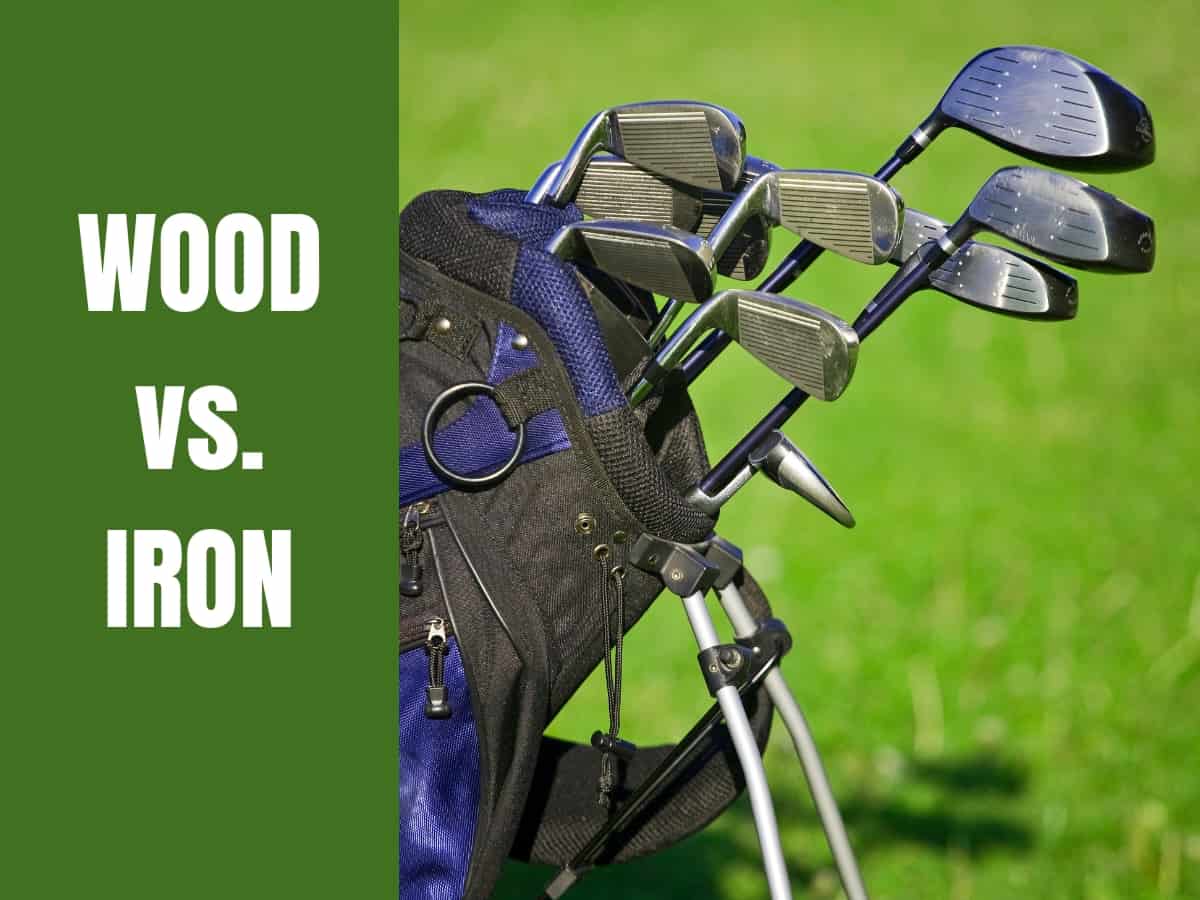 Difference Between a Wood and an Iron